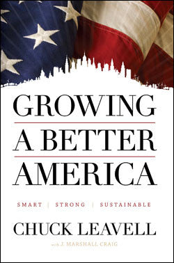 GROWING A BETTER AMERICA: Smart, Strong, Sustainable